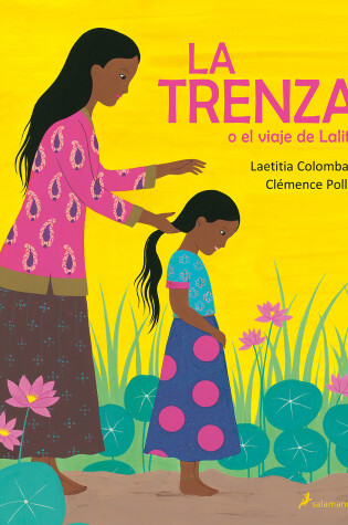 Cover of La trenza o el viaje de Lalita / The Braid or Lalita's Journey