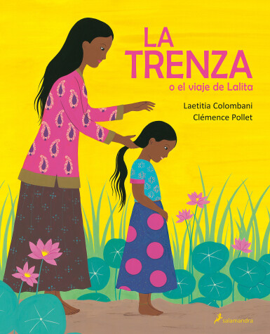 Book cover for La trenza o el viaje de Lalita / The Braid or Lalita's Journey