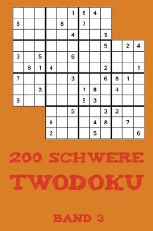 Cover of 200 Schwere Twodoku Band 3