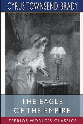 Book cover for The Eagle of the Empire (Esprios Classics)