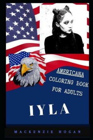 Cover of Iyla Americana Coloring Book for Adults