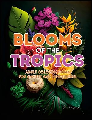 Book cover for Blooms of the Tropics