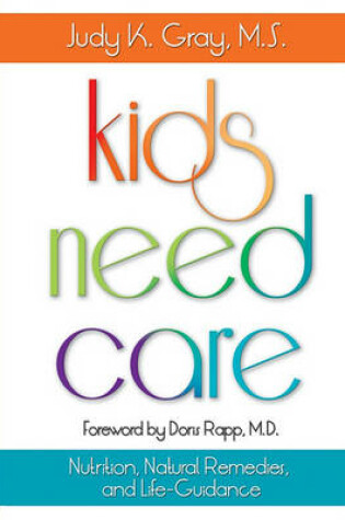 Cover of Kids Need Care