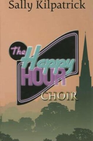 Cover of The Happy Hour Choir