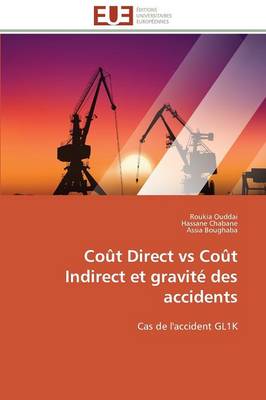 Cover of Co t Direct Vs Co t Indirect Et Gravit  Des Accidents
