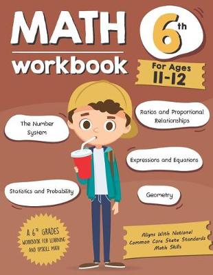 Book cover for Math Workbook Grade 6 (Ages 11-12)