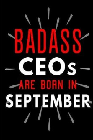 Cover of Badass CEOs Are Born In September