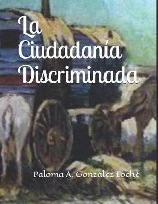 Book cover for La Ciudadania Discriminada