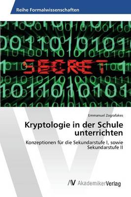 Cover of Kryptologie in der Schule unterrichten