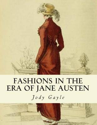 Book cover for Fashions in the Era of Jane Austen