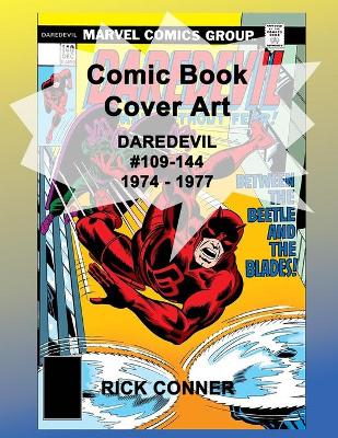 Book cover for Comic Book Cover Art DAREDEVIL #109-144 1974 - 1977