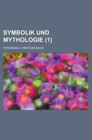 Cover of Symbolik Und Mythologie (1 )