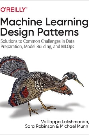 Cover of Machine Learning Design Patterns