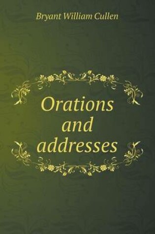 Cover of Orations and Addresses