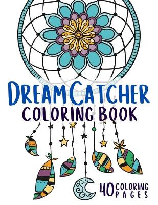 Book cover for Dream Catcher Coloring Book