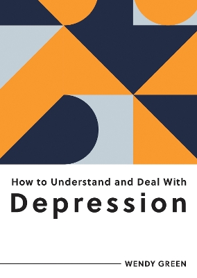 Book cover for How to Understand and Deal with Depression