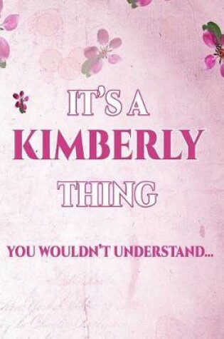 Cover of It's a Kimberly Thing You Wouldn't Understand