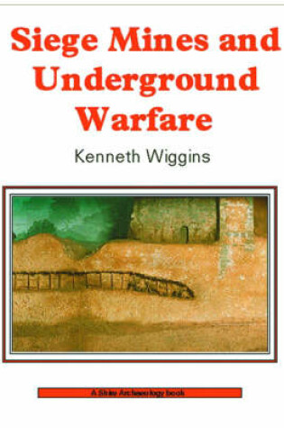 Cover of Siege Mines and Underground Warfare