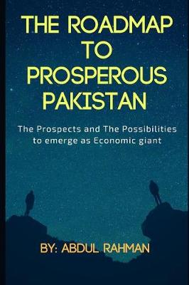 Book cover for The Roadmap to Prosperous Pakistan