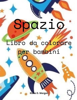 Book cover for Spazio Libro da colorare per bambini