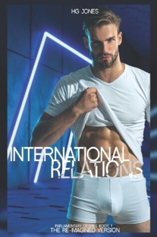 Cover of International Relations (The Re-Imagined Version)