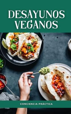 Book cover for Desayunos veganos