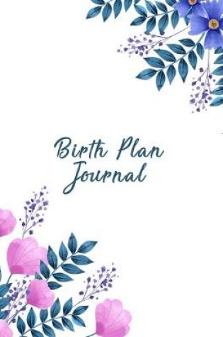 Cover of Birth Plan Journal