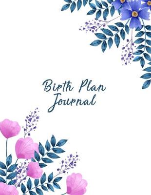 Book cover for Birth Plan Journal