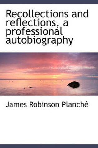 Cover of Recollections and Reflections, a Professional Autobiography