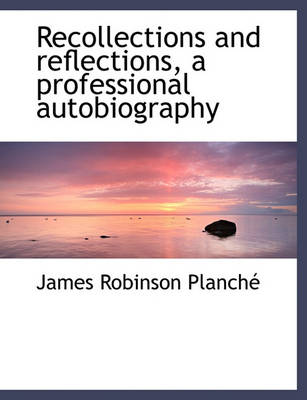 Book cover for Recollections and Reflections, a Professional Autobiography