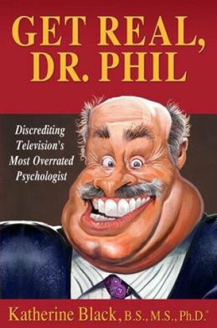 Cover of Get Real, Dr. Phil