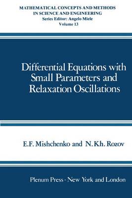 Book cover for Differential Equations with Small Parameters and Relaxation Oscillations