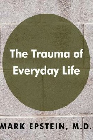 Cover of The Trauma Everyday Life