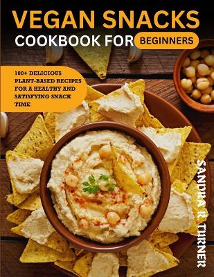 Book cover for Vegan Snacks Cookbook for beginners