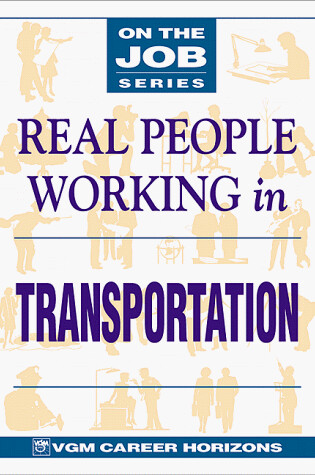 Cover of Real People Working in Transportation