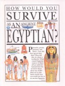 Cover of How Would You Survive as an Ancient Egyptian?