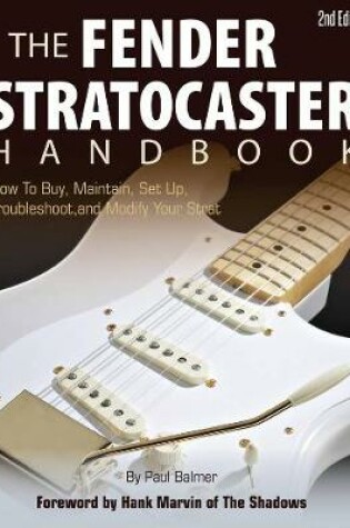 Cover of The Fender Stratocaster Handbook, 2nd Edition