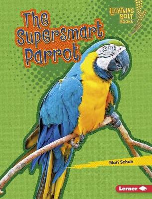 Book cover for The Supersmart Parrot