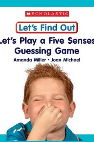 Cover of Let's Play a Five Senses Guessing Game