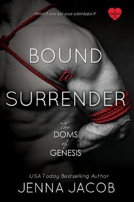 Book cover for Bound To Surrender (A Doms of Genesis Novella)