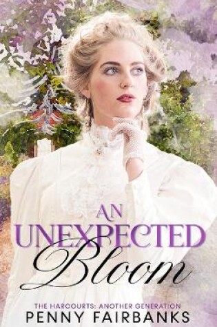 Cover of An Unexpected Bloom