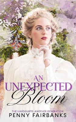 Book cover for An Unexpected Bloom