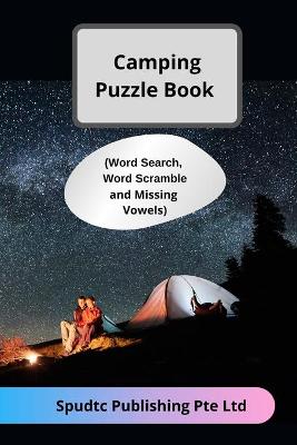 Book cover for Camping Puzzle Book (Word Search, Word Scramble and Missing Vowels)