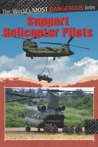 Cover of Support Helicopter Pilots