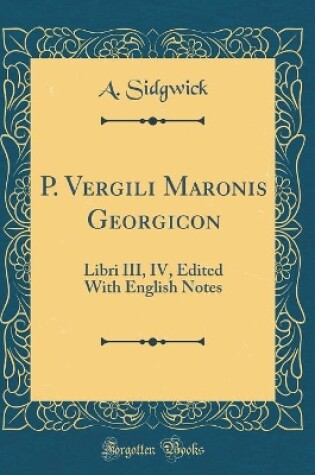 Cover of P. Vergili Maronis Georgicon