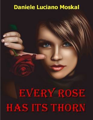 Book cover for Every Rose Has its Thorn