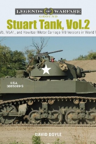 Cover of Stuart Tank Vol. 2: The M5, M5A1, and Howitzer Motor Carriage M8 Versions in World War II