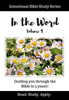 Book cover for In the Word (Intentional Bible Study Series Vol. 1)