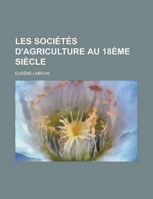 Book cover for Les Societes D'Agriculture Au 18eme Siecle