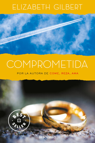 Cover of Comprometida: Una historia de amor / Committed: a Skeptic Makes Peace With Marri age